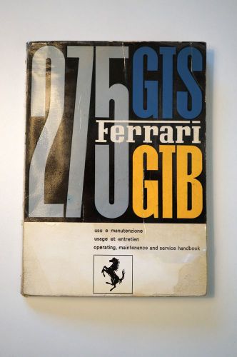 Ferrari 275 gts gtb owner's manual  *** no reserve ***