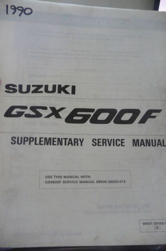 1990 90 suzuki gsx600f gsx 600f supplementary shop service repair manual oem