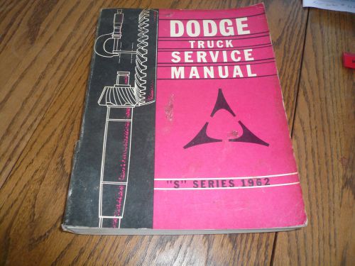 1962 dodge truck s series service manual service manual - oem vintage