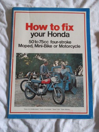 Honda motorcycle repair manual,50cc-70cc four stroke engines