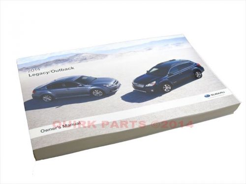 2014 subaru legacy &amp; outback owner&#039;s instruction manual / guide genuine oem new