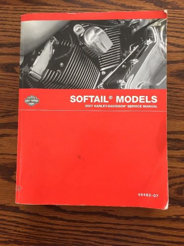 Harley-davidson softail models service manual 2007 99482-07
