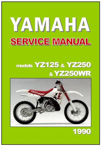 Yamaha workshop owners manual yz250 yz250wr yz125 a 1990 yz250a yz250wra yz125a