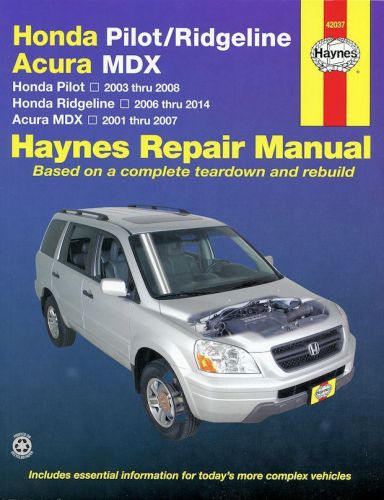 Honda ridgeline 2006-2014, pilot 2003-2008, acura mdx 2001-2007 repair manual by