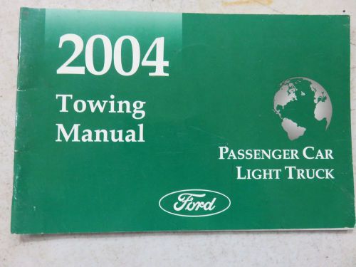 2004 ford passenger car light truck towing manual oem factory dealership