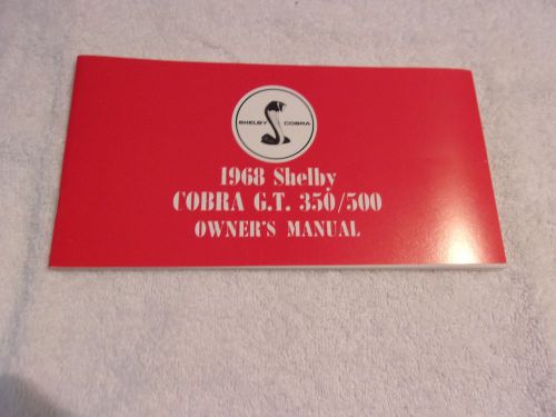 1968 ford mustang shelby cobra gt 350 gt500 owners manual