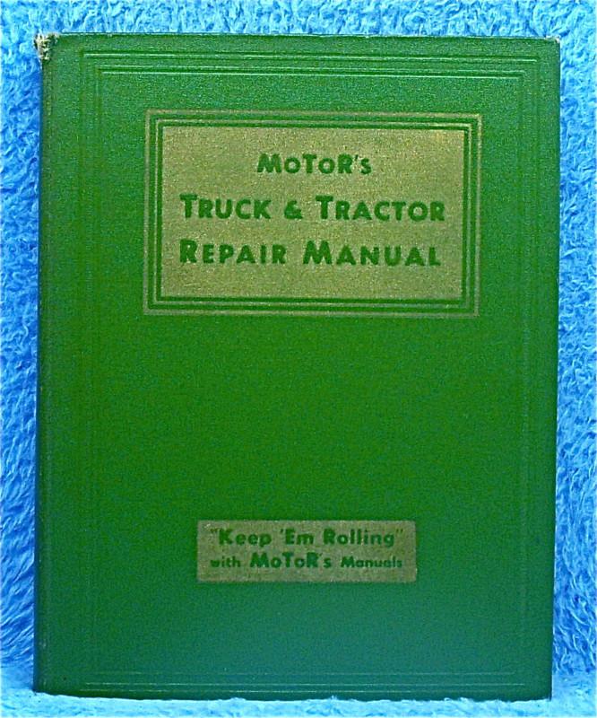 Motor's truck & tractor repair manual very clean !! - 1936 - 1949 3rd ed