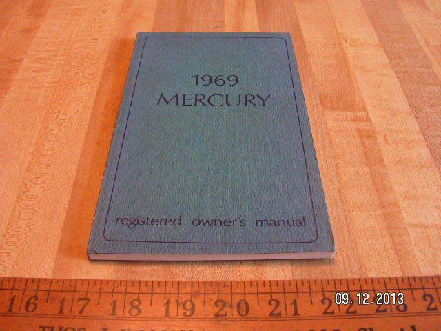 1969 mercury monterey/montclair/marauder/marquis original owner's/owners manual