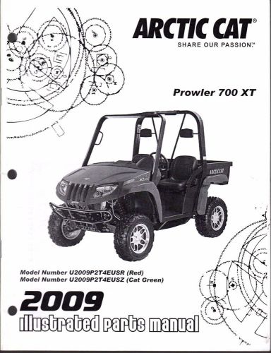 2009 arctic cat atv 4 wheeler prowler 700 xt parts manual new  (800)