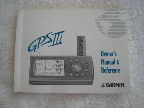 Garmin gps iii owner's manual &amp; reference book