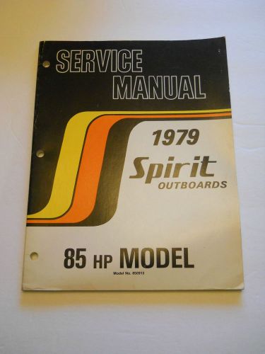 Spirit 85 hp outboard motor shop service repair manual  1979 model 850913