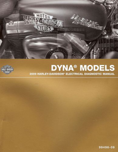 2009 harley-davidson dyna electrical diagnostic manual -new-fxdc-fxdl-fxdb-fxdf