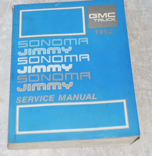 Authentic 1992 gmc sonoma truck jimmy oem service shop manual repair book