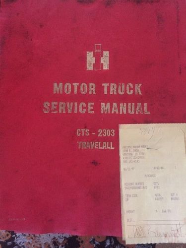 International harvester cts-2303 truck service manual (great condition)