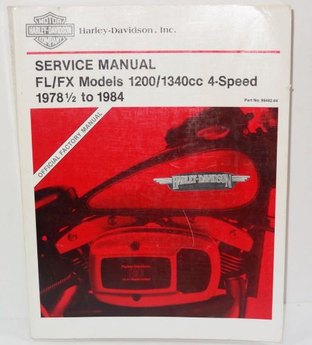 Harley davidson service manual 1978 1/2 - 1984 fl fx * 1979 1980 1981 1982 1983