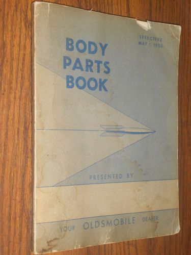 1937-1950 oldsmobile body parts catalog original 1950 49 48 47++ book