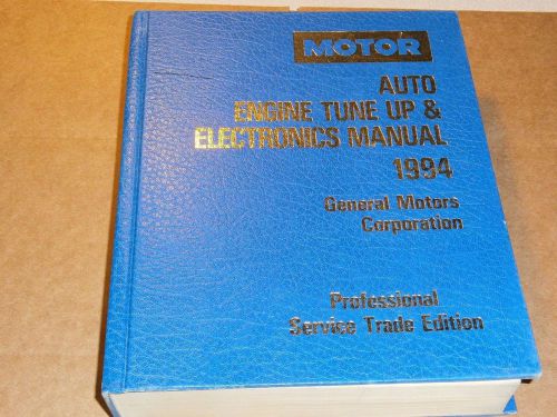 1991-1994 &#034;motor&#034; engine tune up &amp; electronics manual 10th ed;vol# i for gm cars
