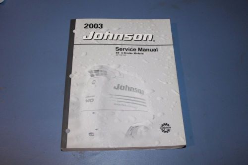 Oem 2003 johnson st 90 115 140 hp 4 stroke outboard motor service manual 5005467