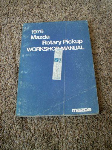 Mazda rotary pick-up 1976 workshop manual