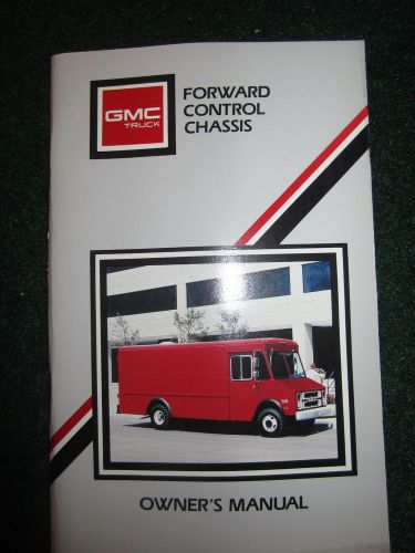 1988 gmc forward control chassis owner&#039;s manual dealer owners