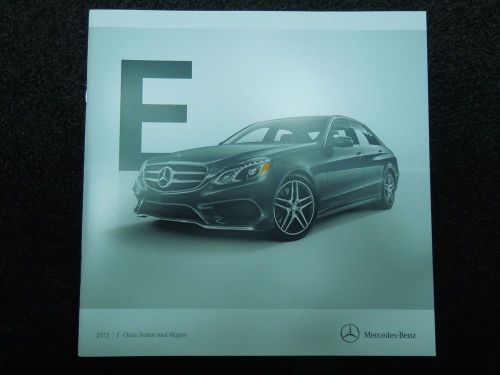 2015 mercedes benz e-class sedan and wagon 30 page deluxe sales brochure nos