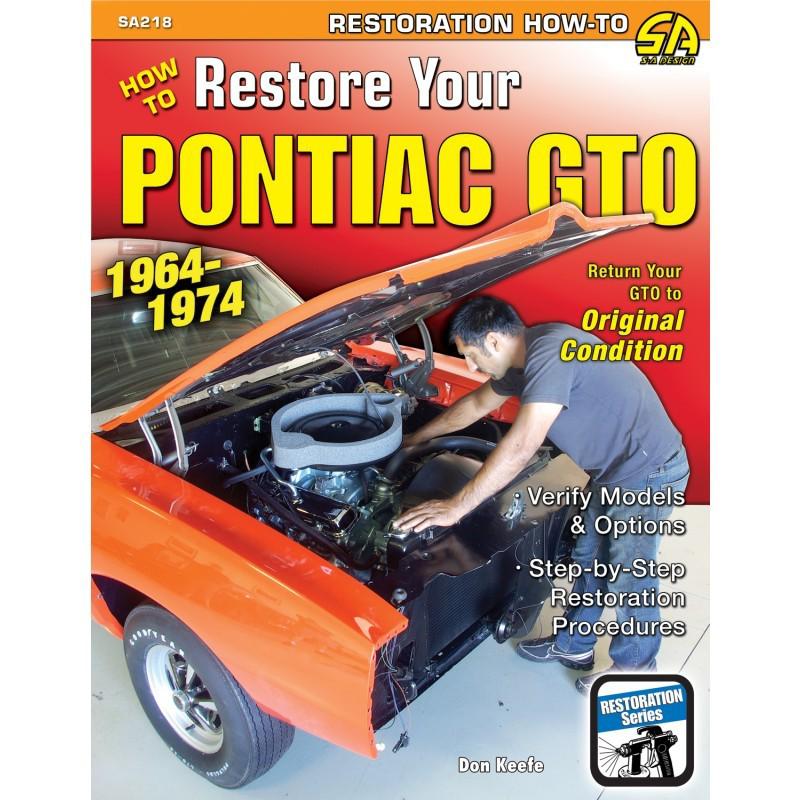 Sa218 sa design cartech how to restore your pontiac gto: 1964-1974