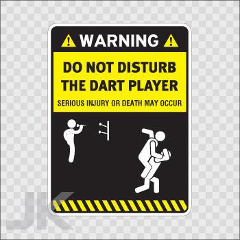 Decal sticker sign signs warning danger caution stay away dart player 0500 z4z73