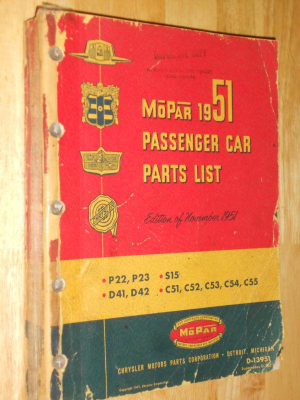 Find 1951 CHRYSLER PLYMOUTH DODGE DeSOTO MOPAR PARTS CATALOG / ORIGINAL