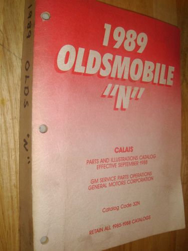 1989 oldsmobile calais / parts catalog / text &amp; illustrations parts book orig.