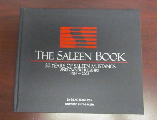 The saleen mustang book - registry - 1984-2003