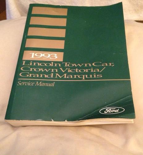 1993 ford lincoln town car crown victoria and grand marquis service manual