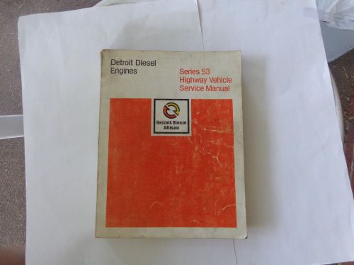 1981 gm detroit diesel engines series 53 highway vehicle service manual allison