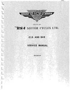 Bsa workshop manual 1958, 1959, 1960, 1961, 1962, 1963, 1964, 1965 &amp; 1966 c15