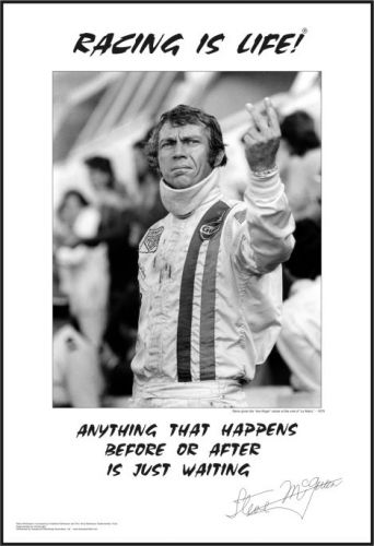 Steve mcqueen 2 finger salute racing is life poster new