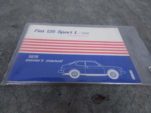 1975 fiat 128 sport l-1300 north american version owners manual