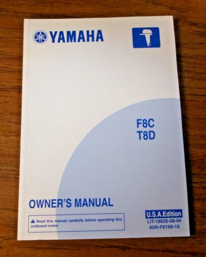 OEM YAMAHA OWNERS MANUAL, F8C T8D, YEAR 2010, PN LIT-18626-08-9460R-F8199-18, US $19.95, image 3