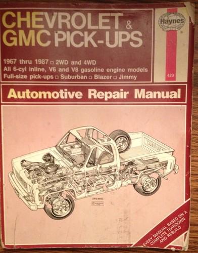 Haynes repair manual #420 chevrolet and gmc pick-ups, 1967-1987 