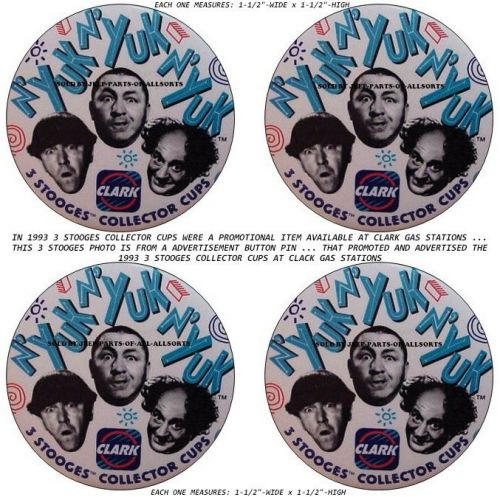 93 clark gas station promo 3 stooges collector cups n'yuk n'yuk 4 decal stickers
