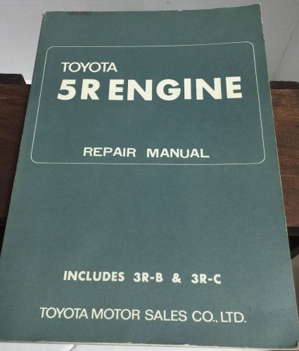( very rare )toyota 5r 5 r engine repair shop manual book 3r-b 3r-c factory oem