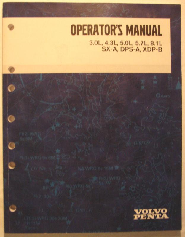 Volvo penta - operators manual- 2006- 3.0,4.3,5.0,8.1,sx-a,dps-a,xdp-b-156 pages