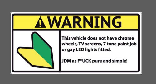Jdm warning sticker #103 honda acura drift japan tein domo rota boom as f