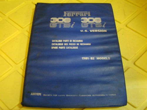 Ferrari 308 gtbi gtsi 1981 1982 spare parts catalogue 222/81 genuine ferrari us