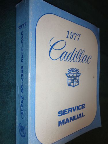 1977 cadillac shop book / sservice manual / original!!!