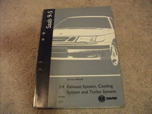 1998 saab 9-5 exhaust system, cooling system and turbo system manuals manual