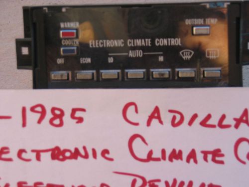 1982-1985 cadillac electronic climate control,seville,fleetwood,eldorado,seville