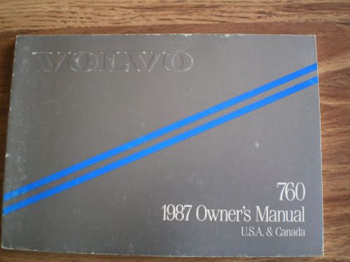 1987 volvo 760 gle owners manual - users guide