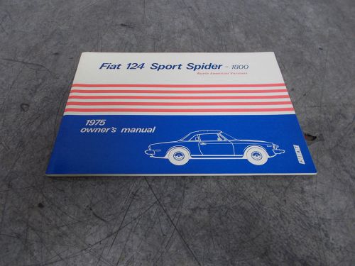 1975 fiat 124 sport spider 1800 north american version owners manual