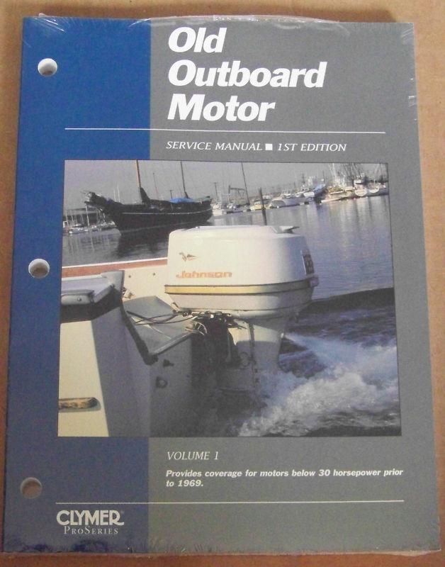 Clymer proseries old outboard motor volume one service manual prior to 1969