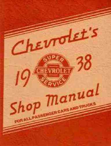 1938 chevy pickups & trucks repair shop & service manual gd hc he hd ge