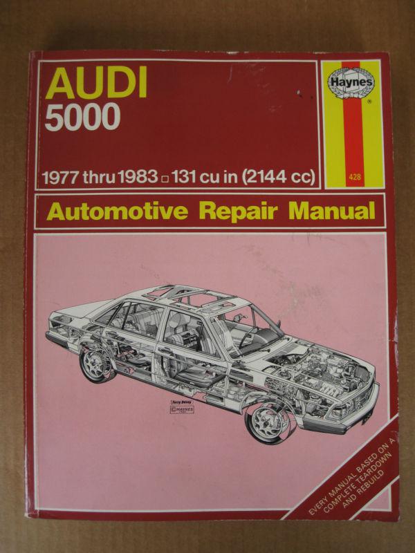 Haynes repair manual audi 5000 1977 thru 1983 131 cu in 2144 cc